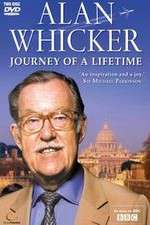 Watch Alan Whickers Journey of a Lifetime 123movies