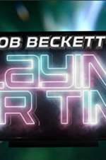 Watch Rob Beckett's Playing for Time 123movies